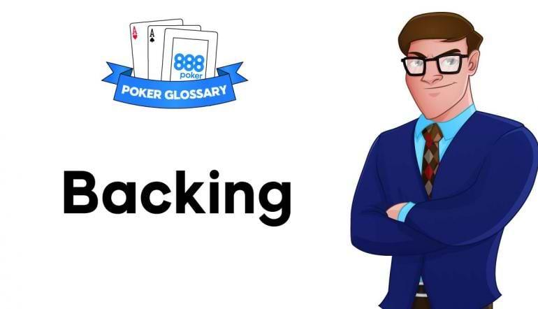 Термин Backing (Бекинг) в 888покер