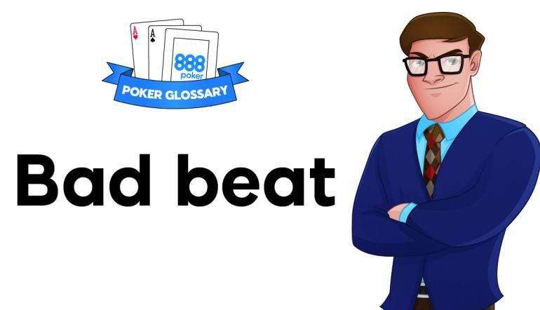 Термин Bad Beat (Бэд Бид) в 888покер